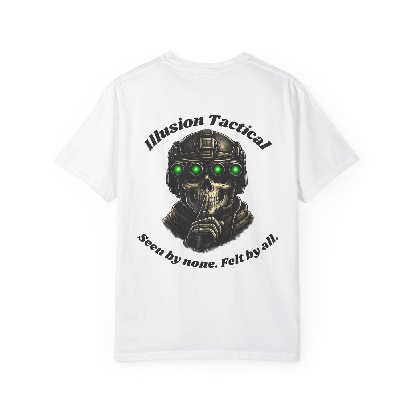 Illusion Tactical "Seen by None, Felt by All"- T-shirt