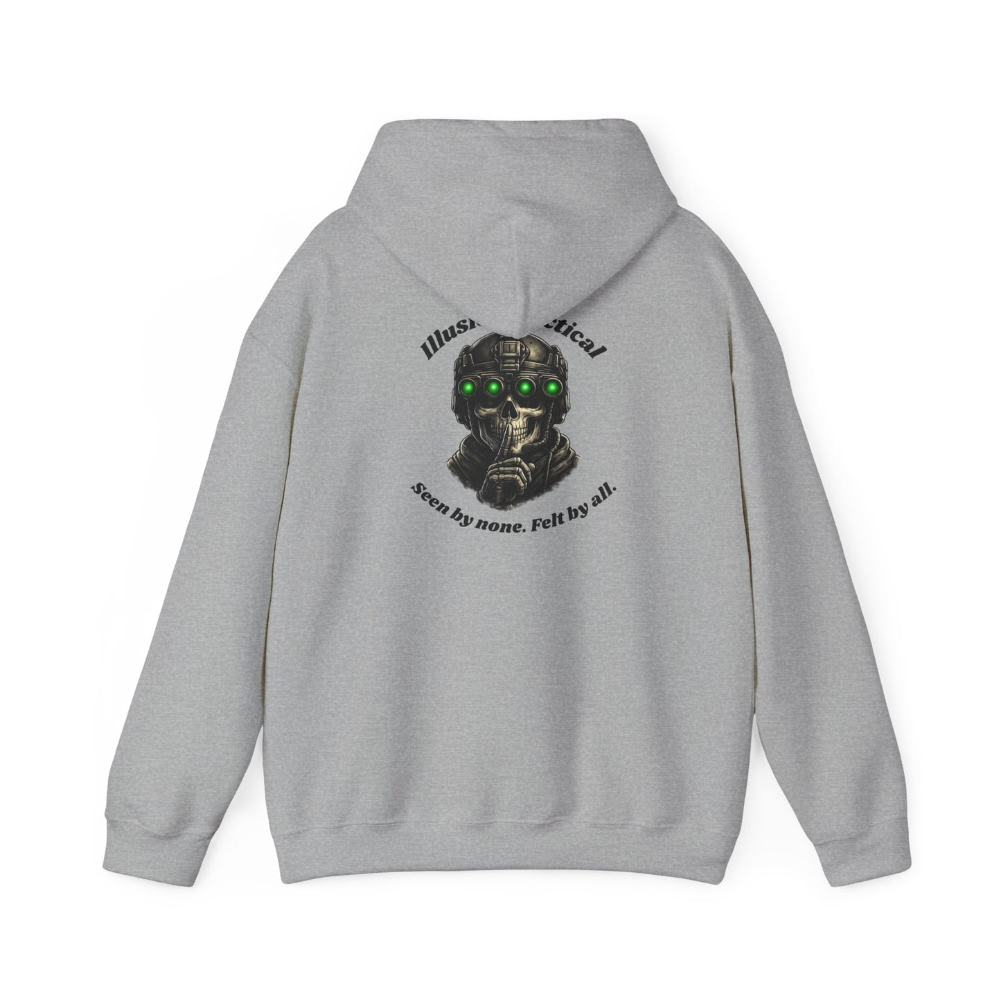 Illusion Tactical "Seen by None, Felt by All"- Hoodie