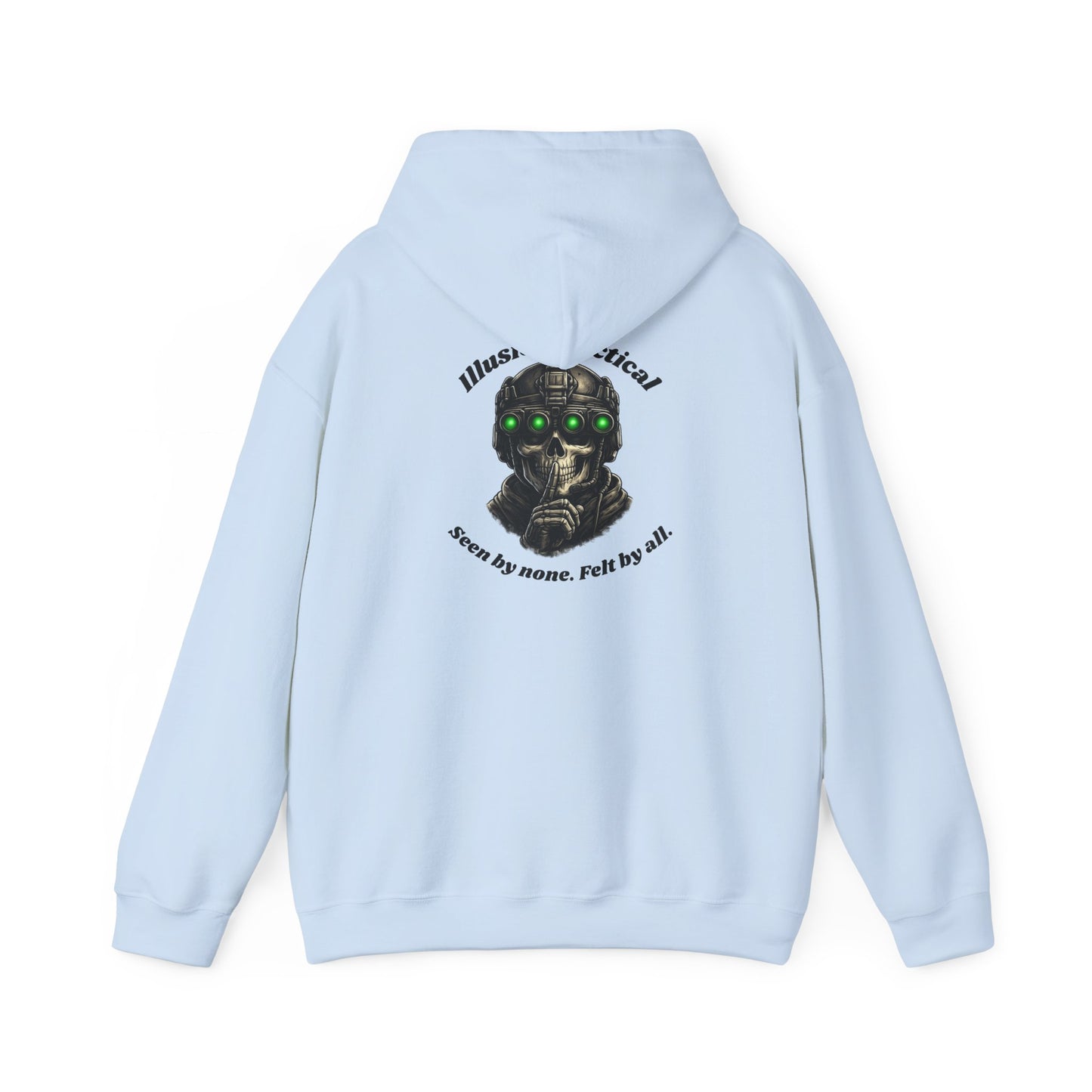 Illusion Tactical "Seen by None, Felt by All"- Hoodie